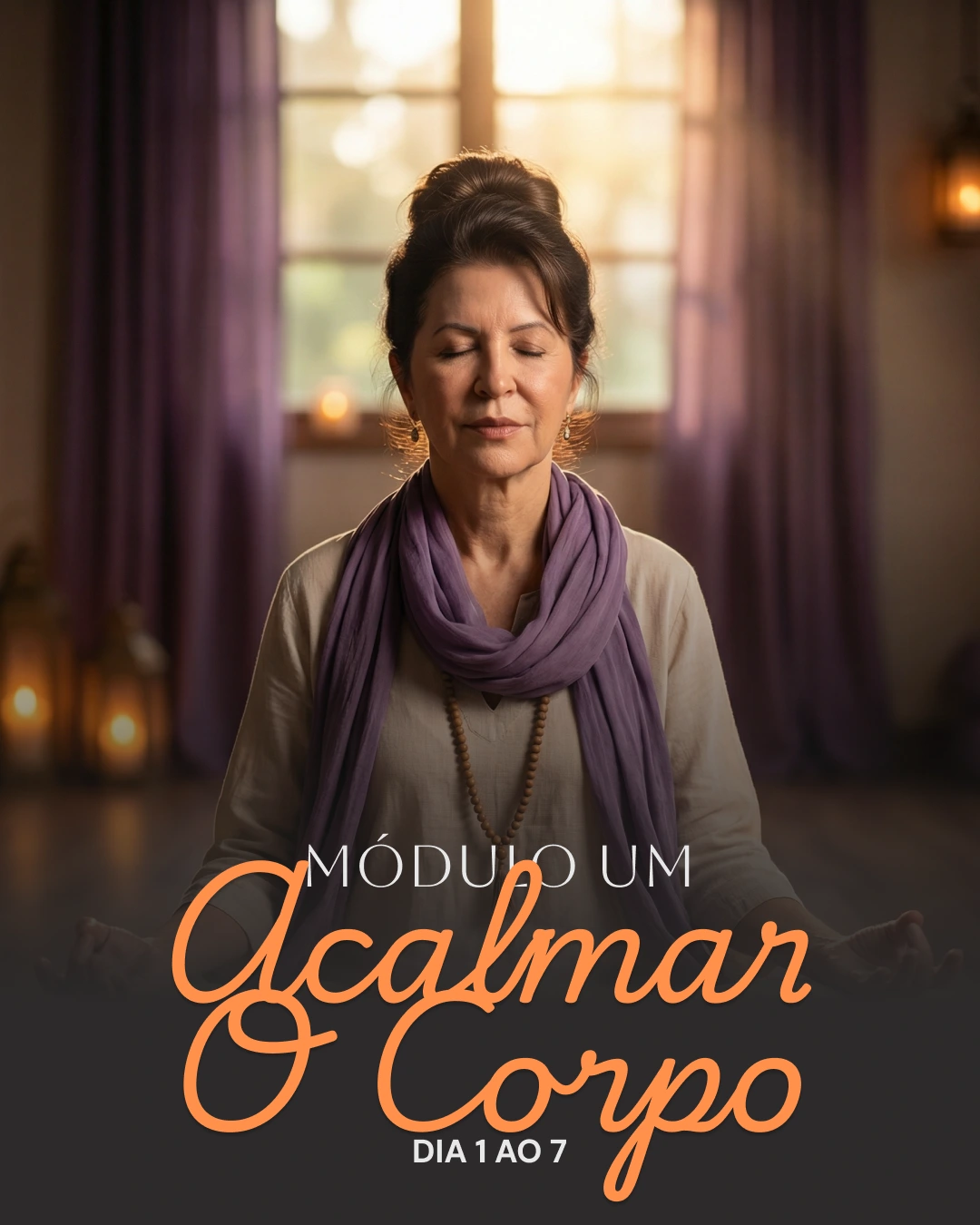 2 Módulo um - Acalmar o corpo